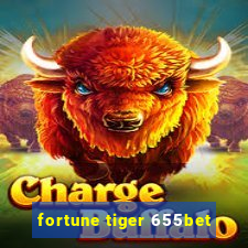 fortune tiger 655bet